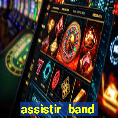 assistir band sports ao vivo gratis